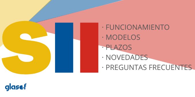 Suministro Inmediato de Información (SII): ¿Cómo funciona?