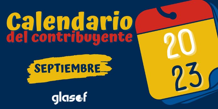 Calendario del contribuyente: Septiembre 2023