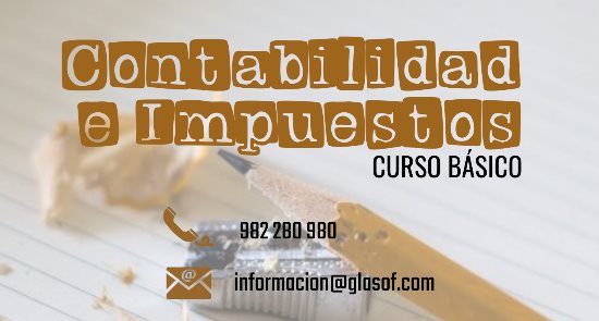 Curso formativo presencial. Contabilidad e impuestos. Nivel básico. Edición: Febrero 2020
