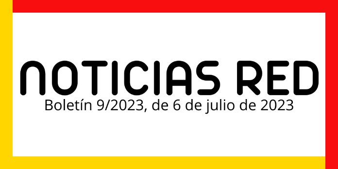 Boletín de Noticias RED 9/2023