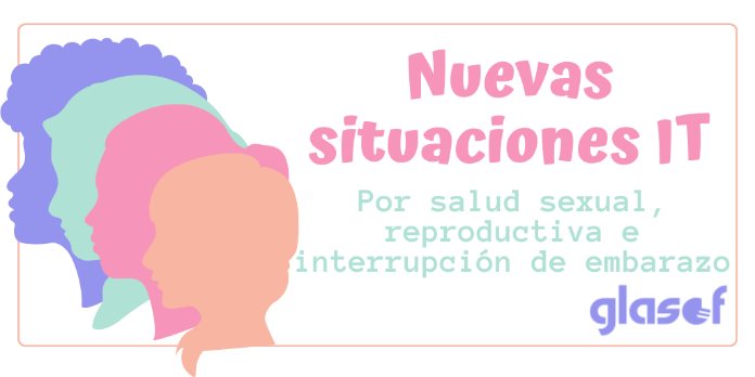 Nuevas IT por salud sexual, reproductiva e interrupción de embarazo