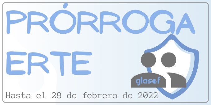 Prorrogación de los ERTE hasta el 28 de febrero de 2022