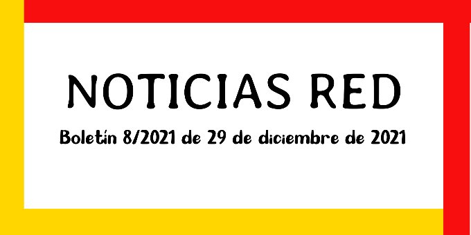 Boletín de Noticias RED 8/2021