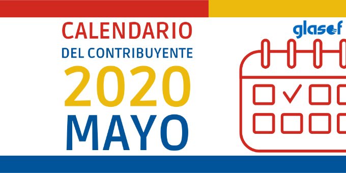 Calendario del contribuyente: Mayo 2020