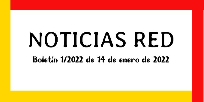 Boletín de Noticias RED 1/2022