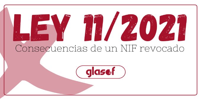 Ley 11/2021: NIF revocado e imposibilidad de acceso a Registros Públicos