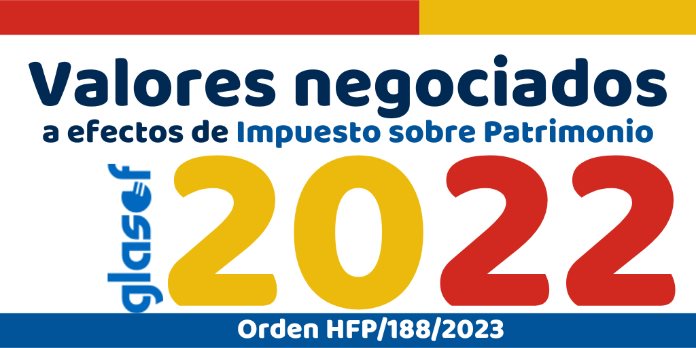 Orden HFP/188/2023: Valores negociados. Impuesto sobre Patrimonio 2022