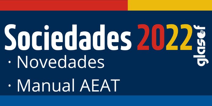 Sociedades 2022: Novedades