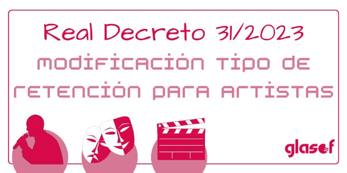 RD 31/2023: Modificación del Reglamento de IRPF