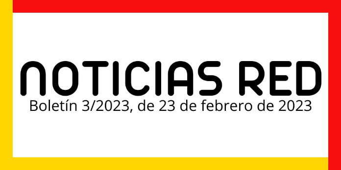 Boletín de Noticias RED 3/2023