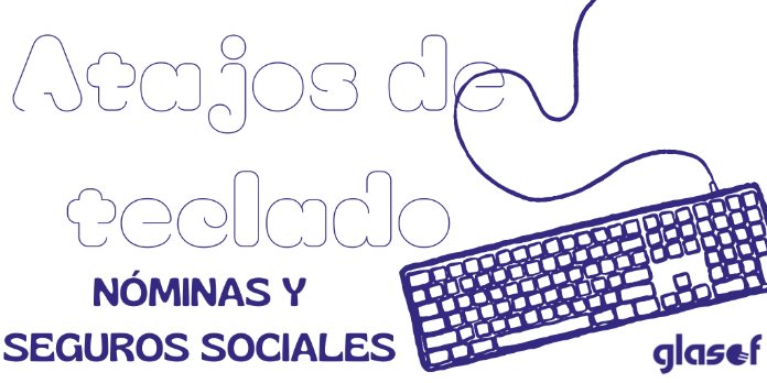 Atajos de teclado en la aplicación de Nóminas