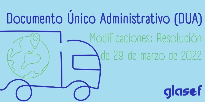 Modificaciones en el Documento Único Administrativo (DUA)