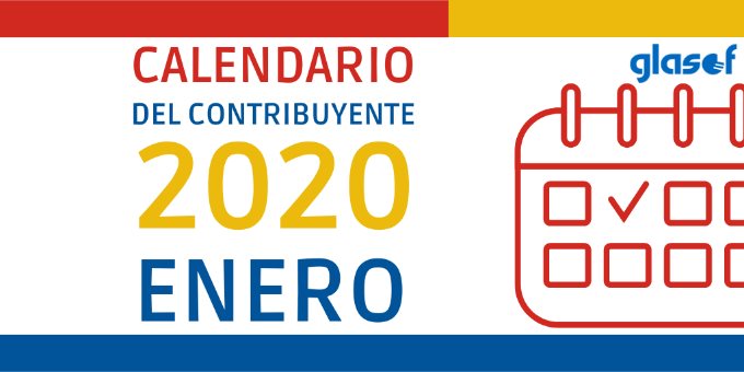 Calendario del contribuyente: Enero 2020