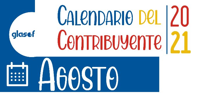 Calendario del contribuyente: Agosto 2021