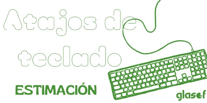 Atajos de teclado en la aplicación de Estimación