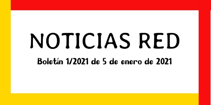 Boletín de Noticias RED 1/2021