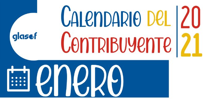 Calendario del contribuyente: Enero 2021