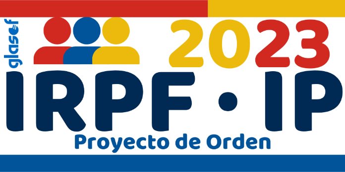 Proyecto de Orden IRPF e IP: Modelos 100 y 714 para 2023
