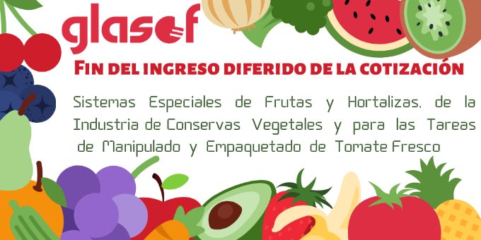 Fin del ingreso diferido de la cotización: Frutas, hortalizas e industria de conservas vegetales