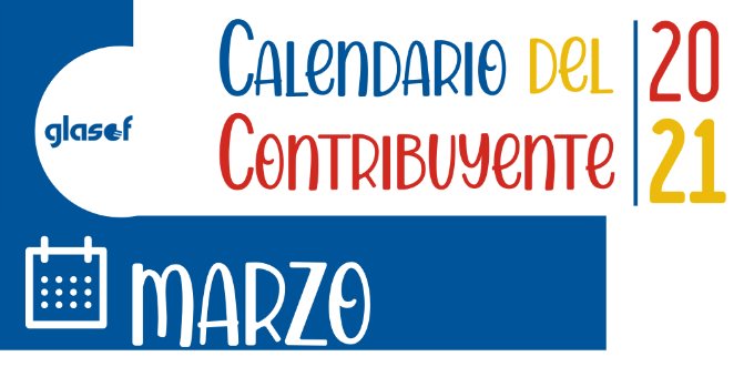 Calendario del contribuyente: Marzo 2021