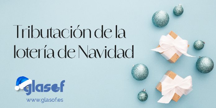 Tributación de la lotería de Navidad según la AEAT
