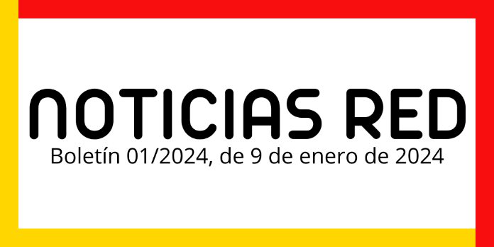 Boletín de Noticias RED 01/2024