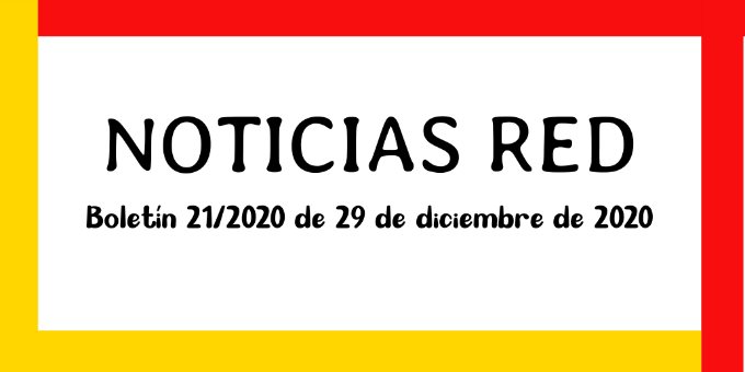 Boletín de Noticias RED 21/2020