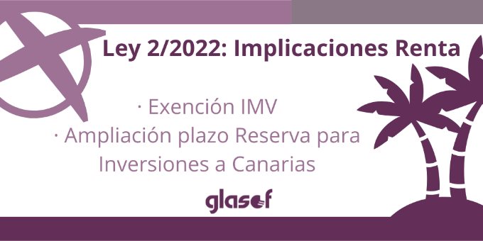 Ley 2/2022: Implicaciones en el IRPF