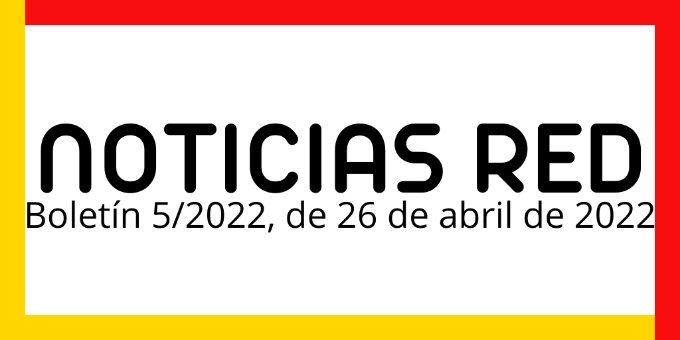 Boletín de Noticias RED 5/2022
