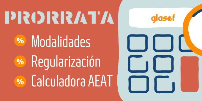 Regla de la prorrata: Modalidades y regularización
